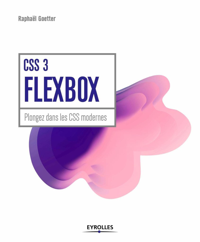 couverture du livre CSS 3 Flexbox : Plongez dans les CSS modernes